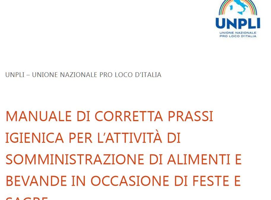 Il “MANUALE DI CORRETTA PRASSI IGIENICA” per le “Pro Loco” UNPLI